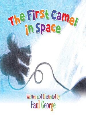 cover image of The First Camel in Space
